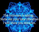 Universe, vibes, miracles.